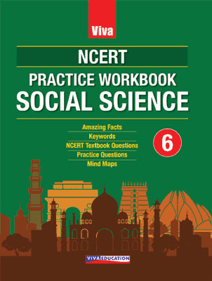 NCERT Practice Workbook Social Science, Class 6
