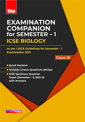 Examination Companion ICSE Biology - Class X - Semester 1