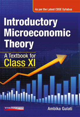 Introductory Microeconomic Theory - Class XI