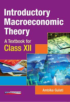 Introductory Macroeconomic Theory - Class XII