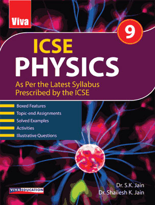 ICSE Physics, 2020 Edition - Class 9