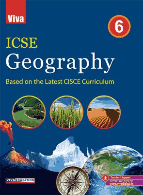 ICSE Geography 2019 Edition - Class 6
