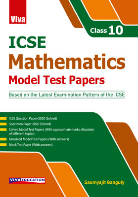 ICSE Mathematics - Model Test Papers - Class 10