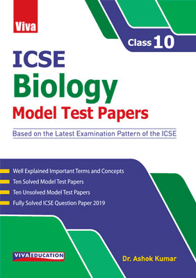 ICSE Biology Model Test Papers - 10